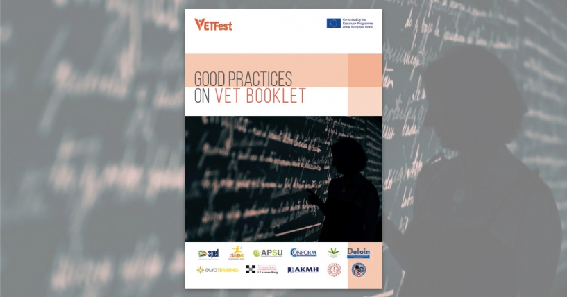 VETFest Project: 1st Output - Good Practices on VET [Booklet]