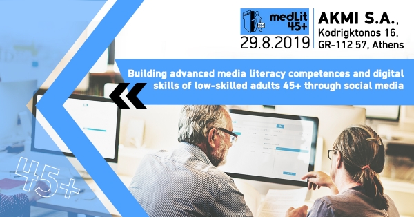 MedLit45+: Building advanced media literacy competences and digital skills of low-skilled adults 45+ through social media